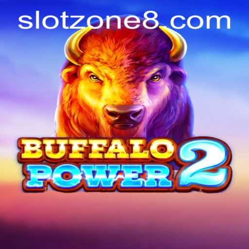 Experience Thrills with BuffaloPower2 in the SLOT ZONE