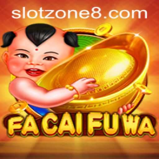 Discover the Exciting World of FaCaiFuWa in SLOT ZONE