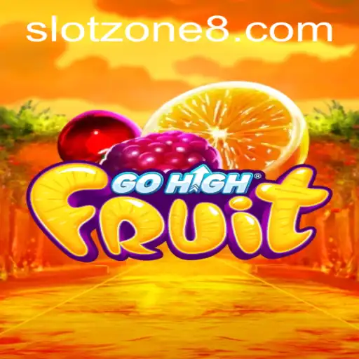 Discover the Exciting World of GoHighFruit SLOT ZONE