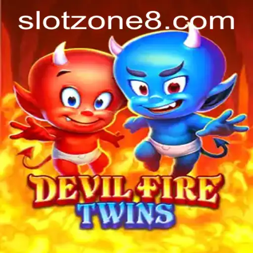 Explore the Exciting World of DevilFireTwins in SLOT ZONE