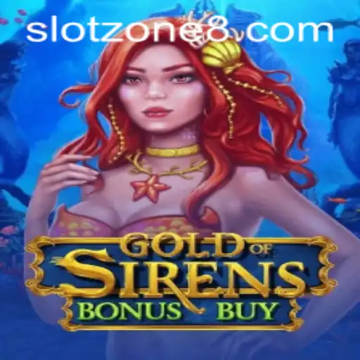 Discover the Thrilling World of GoldofSirensBonusBuy in the SLOT ZONE