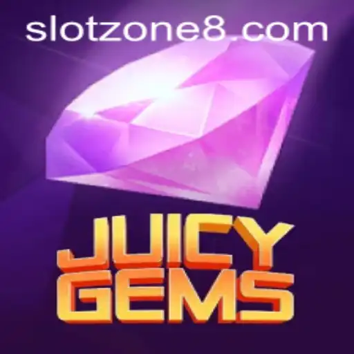 JuicyGems: Exploring the Exciting World of SLOT ZONE