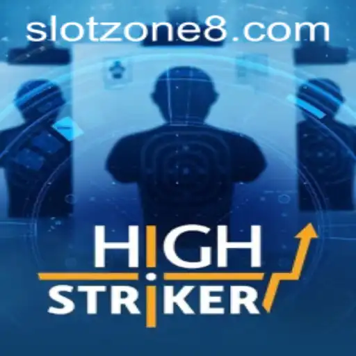 HighStriker: The Thrilling Adventure of SLOT ZONE Gaming