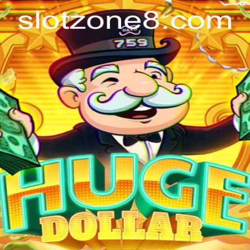 Discover the Thrill of HugeDollar in the SLOT ZONE