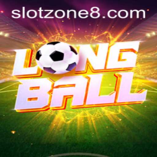 Explore LongBall: A Revolutionary Gaming Experience in the SLOT ZONE