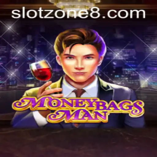 Exploring the Thrills of MoneybagsMan in SLOT ZONE