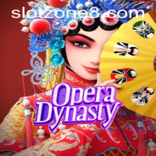 OperaDynasty: A Majestic Journey into the World of SLOT ZONE