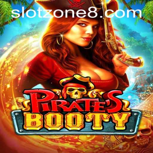 Explore the Thrills of PiratesBooty in the SLOT ZONE
